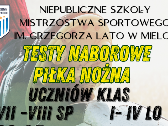 Zapraszamy na TESTY NABOROWE